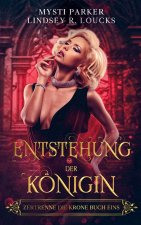 Entstehung der Königin