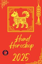 Hund Horoskop 2025