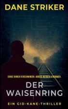 Der Waisenring