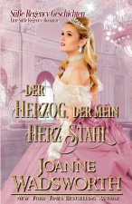 Der Herzog, der mein Herz stahl