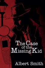 THE CASE OF THE MISSING KID
