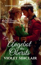 Ein Angebot des Obersts