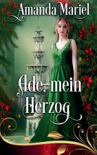 Ade, mein Herzog