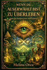 Wenn du auserwählt bist zu überleben