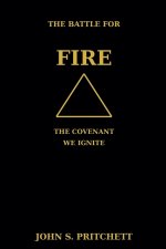 The Battle for Fire