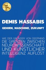 Demis Hassabis - Gehirn, Maschine, Zukunft