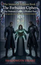 The Forbidden Ciphers