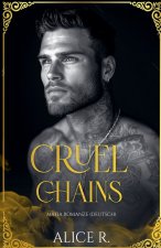 Cruel Chains
