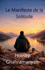 Le Manifeste de la Solitude