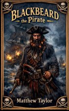 Blackbeard The Pirate