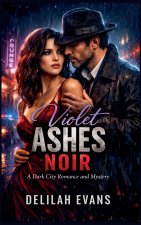 Violet Ashes Noir