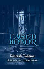Caged Honor