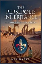 The Persepolis Inheritance