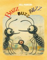 Buzz, Buzz, Buzz