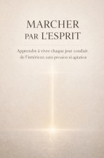 Marcher par l'Esprit