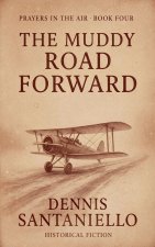 The Muddy Road Forward