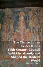 The Chalcedonian Divide