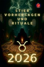 Stier Vorhersagen und Rituale 2026