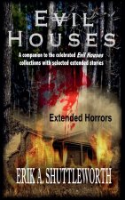 Evil Houses