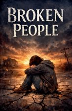 Broken people