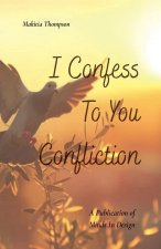 I Confess To You Confliction
