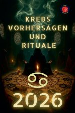 Krebs Vorhersagen und Rituale 2026