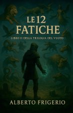 Le 12 Fatiche