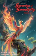 Sovereign of Serendipity, Volume 5