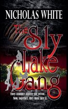 The Sly Lake Gang