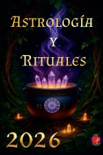 Astrología y Rituales 2026