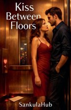 Kiss Between Floors