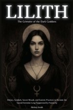 Lilith - The Grimoire of the Dark Goddess