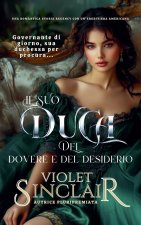 Il Suo Duca de Dovere e Desiderio