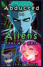 Abducted by Aliens
