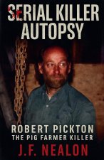 Serial Killer Autopsy