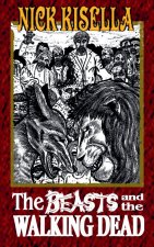 The Beasts and the Walking Dead
