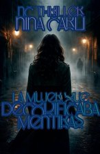 La Mujer que Decodificaba Mentiras