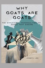 Why GOATs Are GOATs