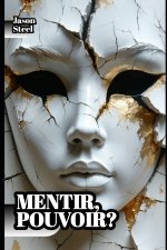 Mentir, pouvoir? - Domination mentale