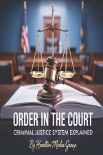 Order in the Court