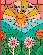 Målat Glas Och Mosaik Målarbok
