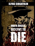 When angels deserve to die