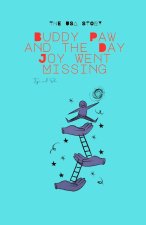 Buddy Paw and the Day Joy Went Missing