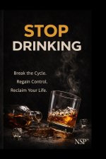 STOP DRINKING