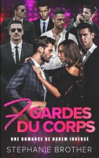7 Gardes Du Corps