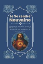 Le Se rendre Neuvaine