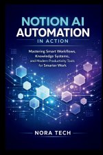 Notion AI Automation In Action