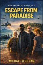 Escape From Paradise