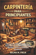 CARPINTERÍA PARA PRINCIPIANTES
