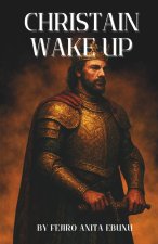 CHRISTAIN WAKE UP